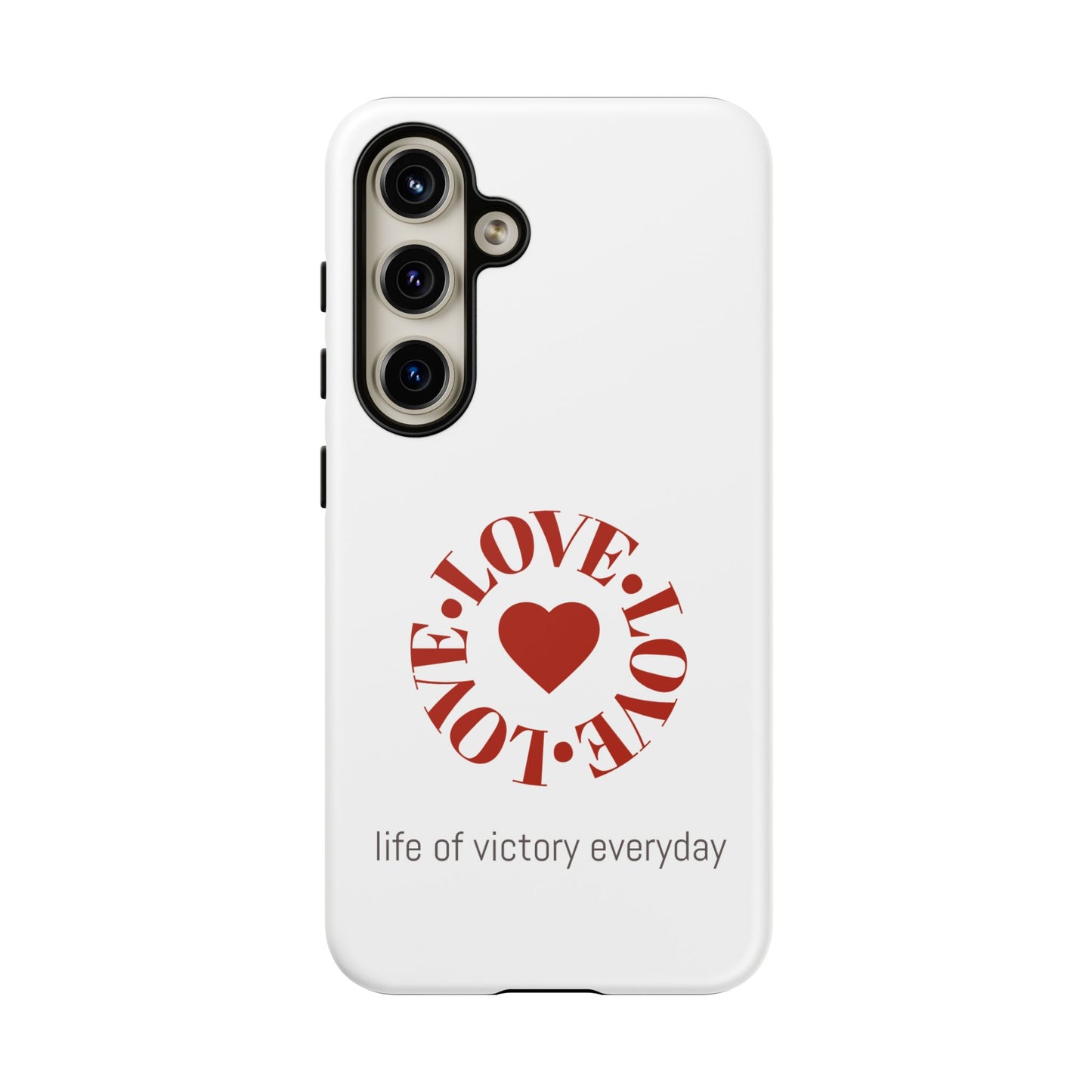 Inspirational LOVE Phone Tough Cases