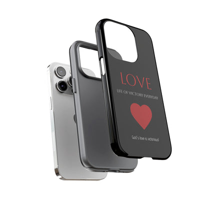 Inspirational LOVE Phone Tough Case