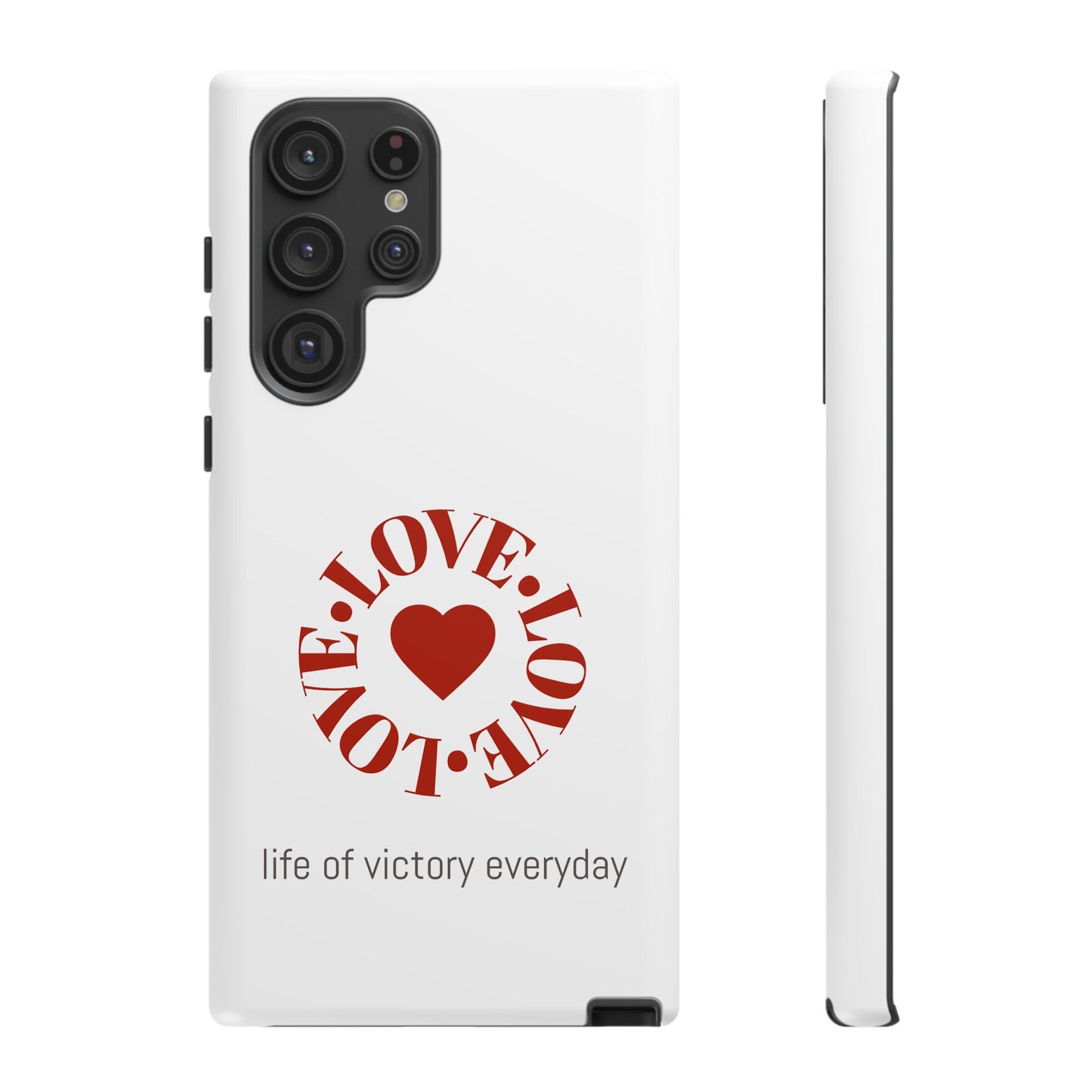 Inspirational LOVE Phone Tough Cases