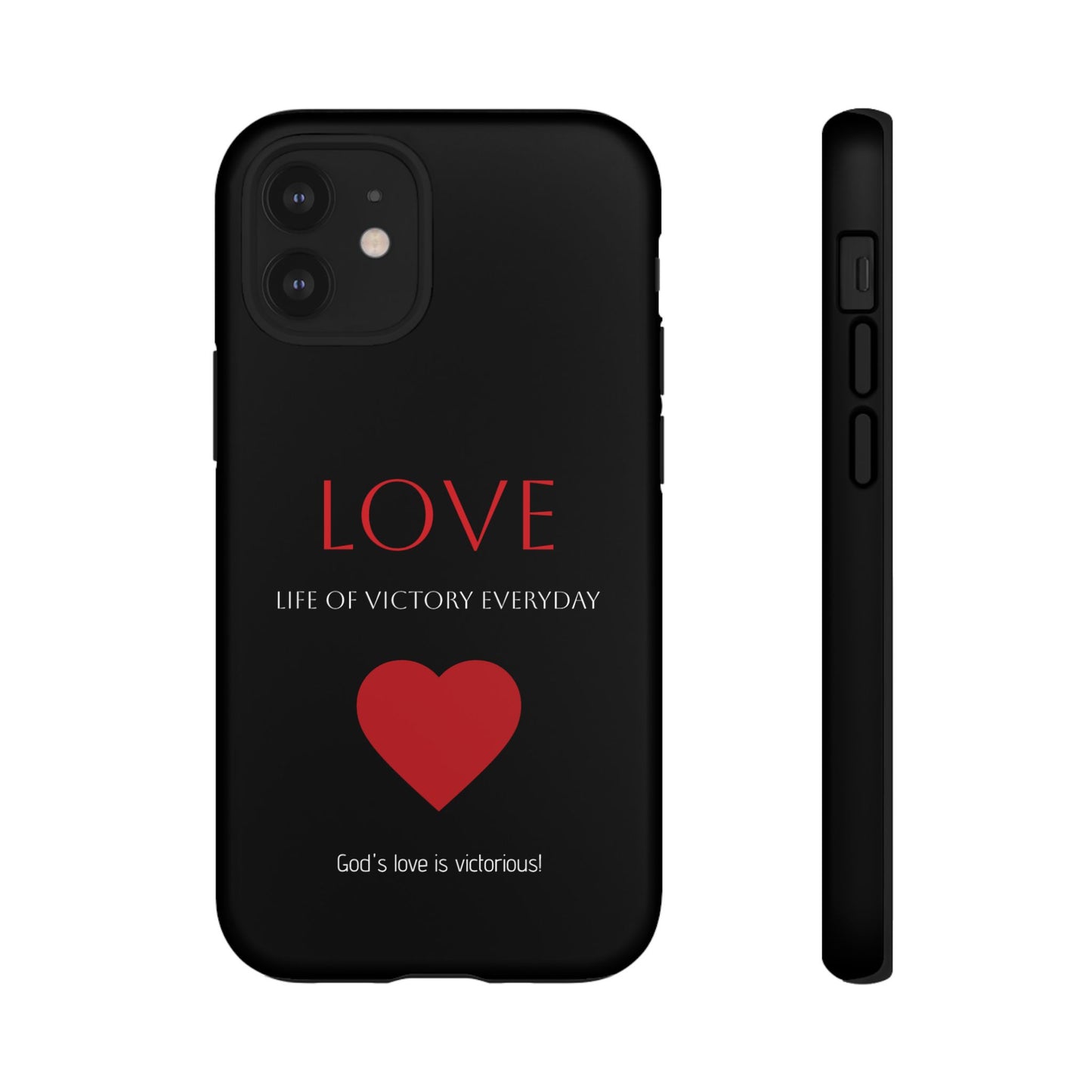 Inspirational LOVE Phone Tough Case