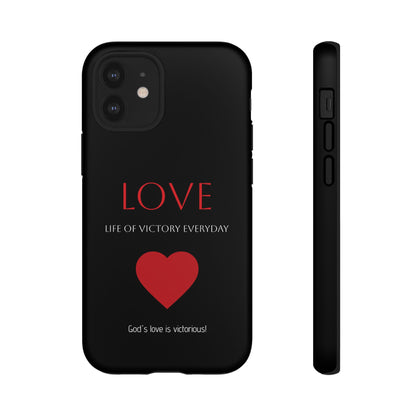 Inspirational LOVE Phone Tough Case