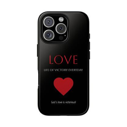 Inspirational LOVE Phone Tough Case