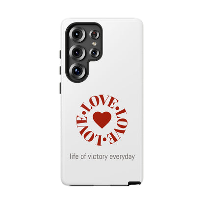 Inspirational LOVE Phone Tough Cases