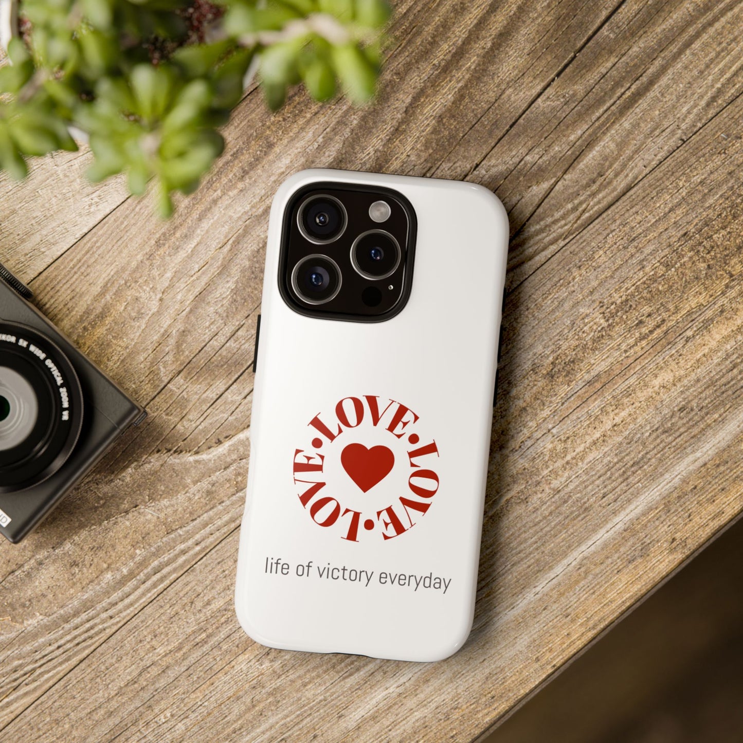Inspirational LOVE Phone Tough Cases