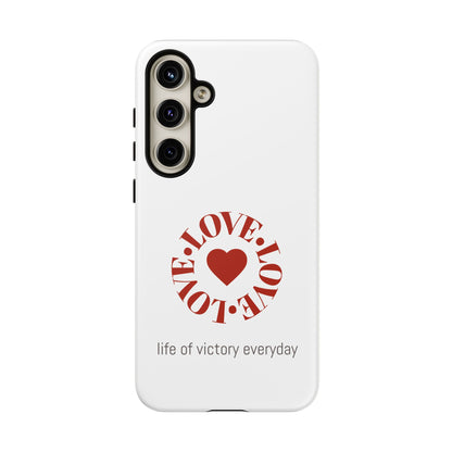 Inspirational LOVE Phone Tough Cases