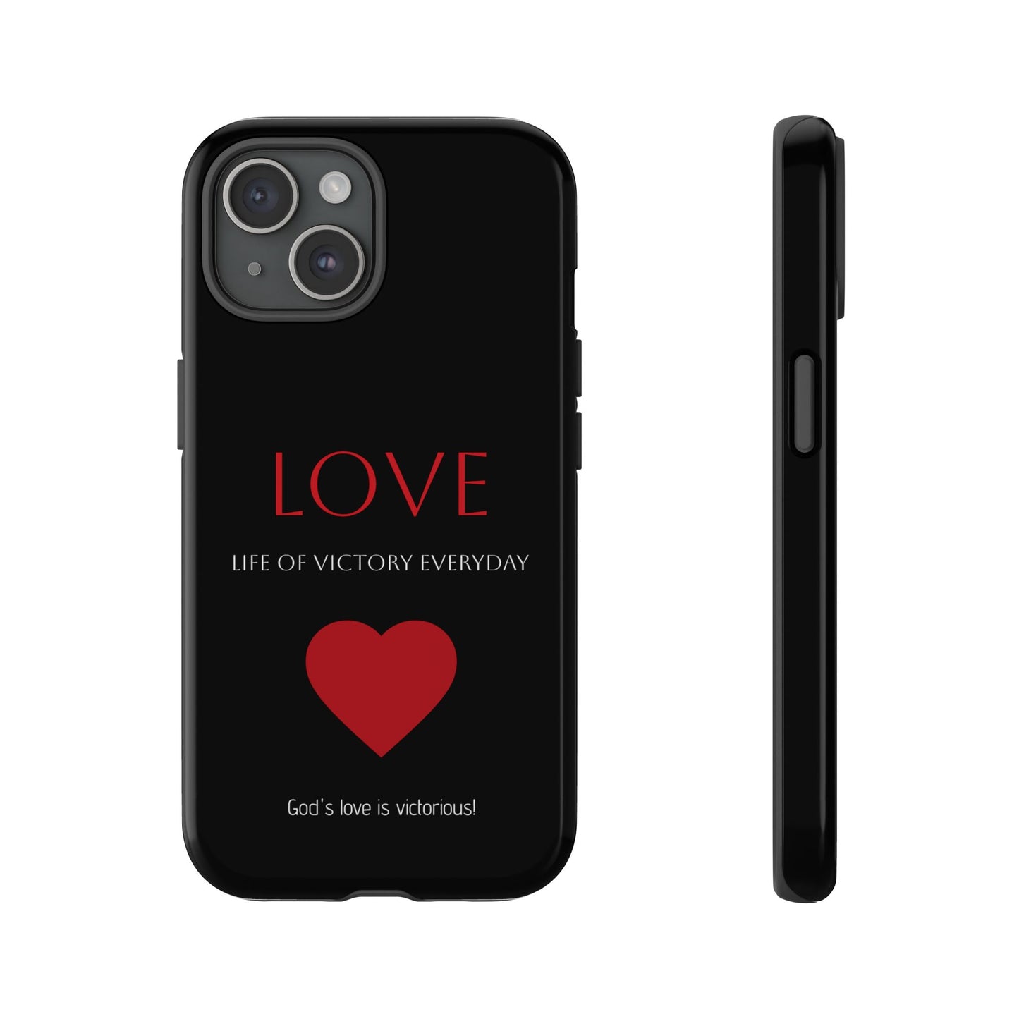 Inspirational LOVE Phone Tough Case
