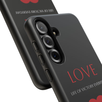 Inspirational LOVE Phone Tough Case