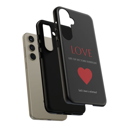 Inspirational LOVE Phone Tough Case