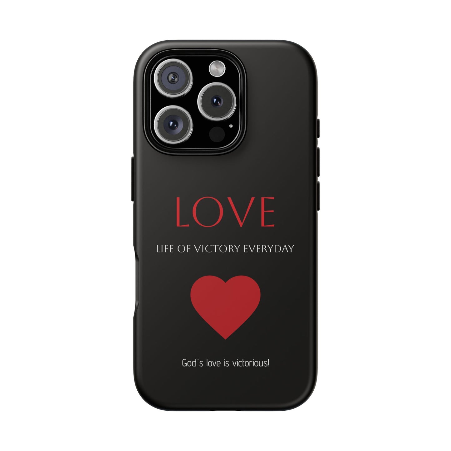 Inspirational LOVE Phone Tough Case