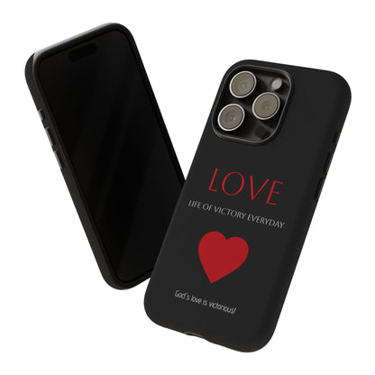 Inspirational LOVE Phone Tough Case