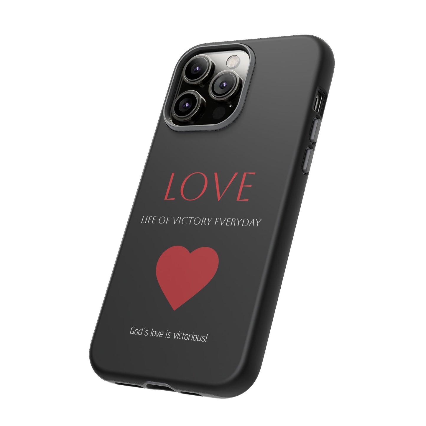 Inspirational LOVE Phone Tough Case