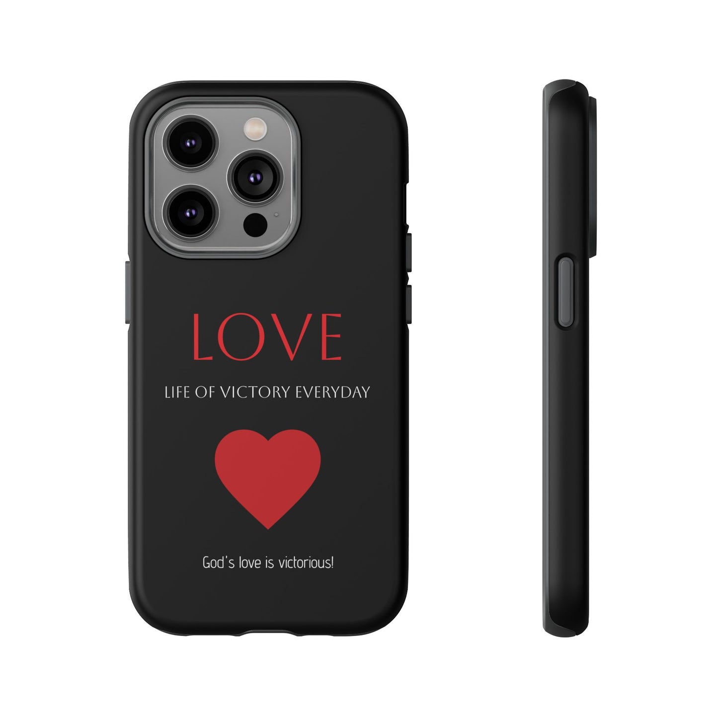 Inspirational LOVE Phone Tough Case