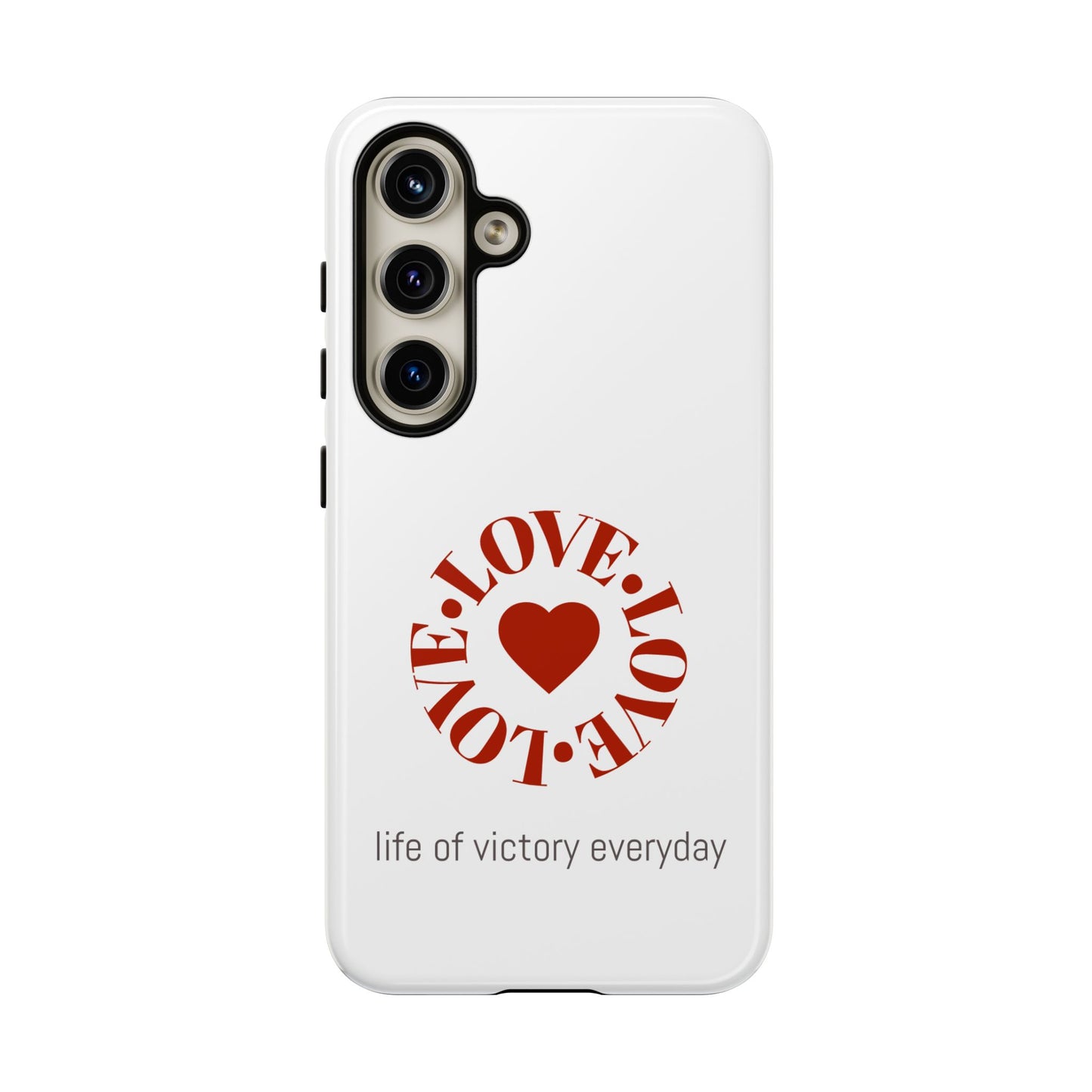 Inspirational LOVE Phone Tough Cases