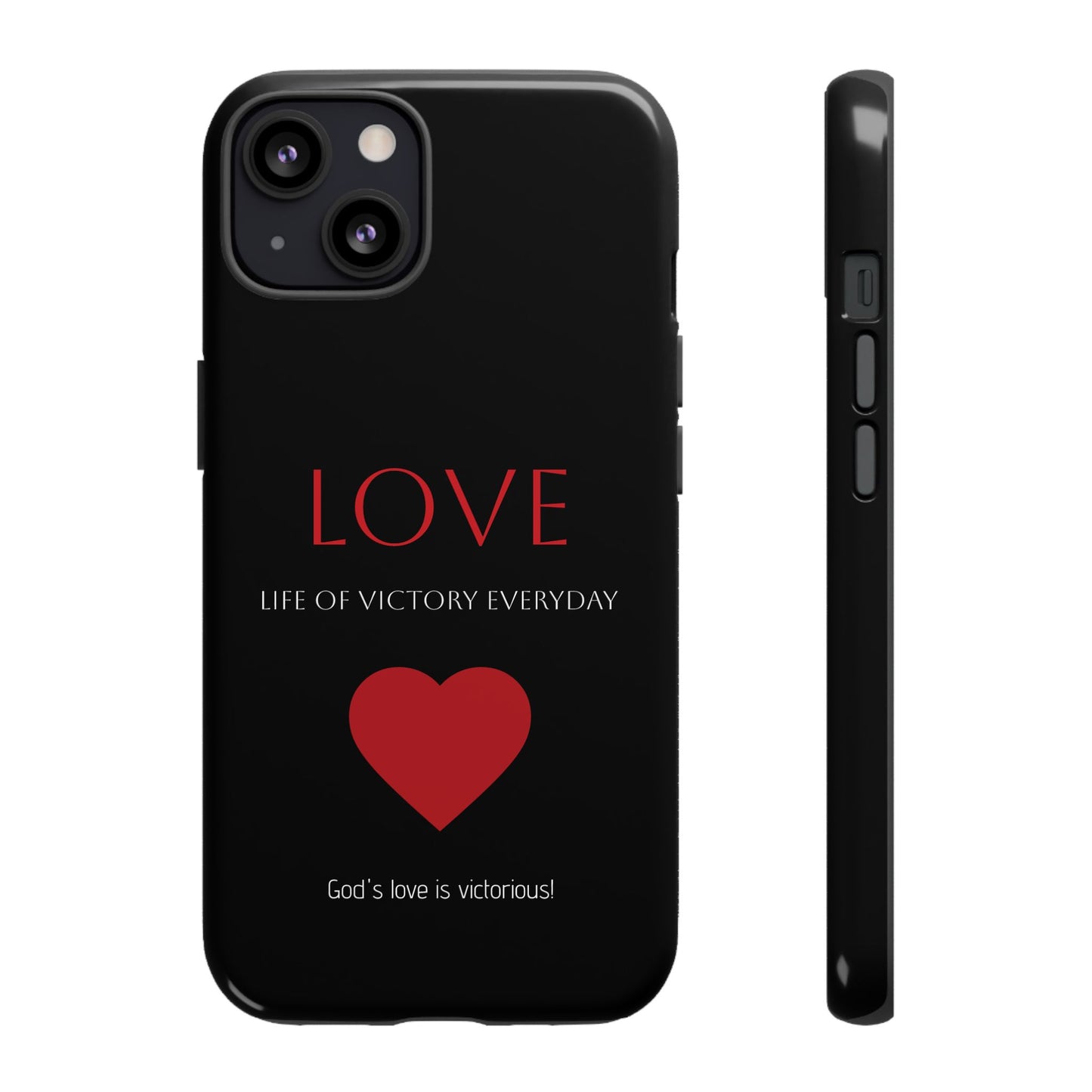 Inspirational LOVE Phone Tough Case