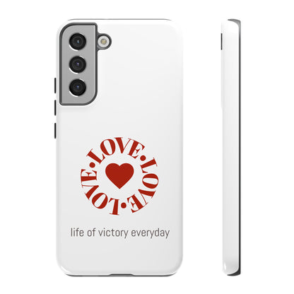 Inspirational LOVE Phone Tough Cases