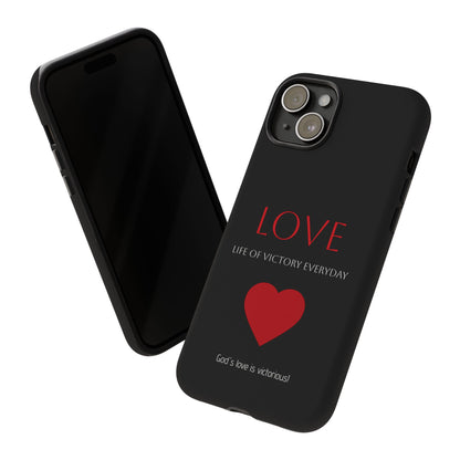 Inspirational LOVE Phone Tough Case