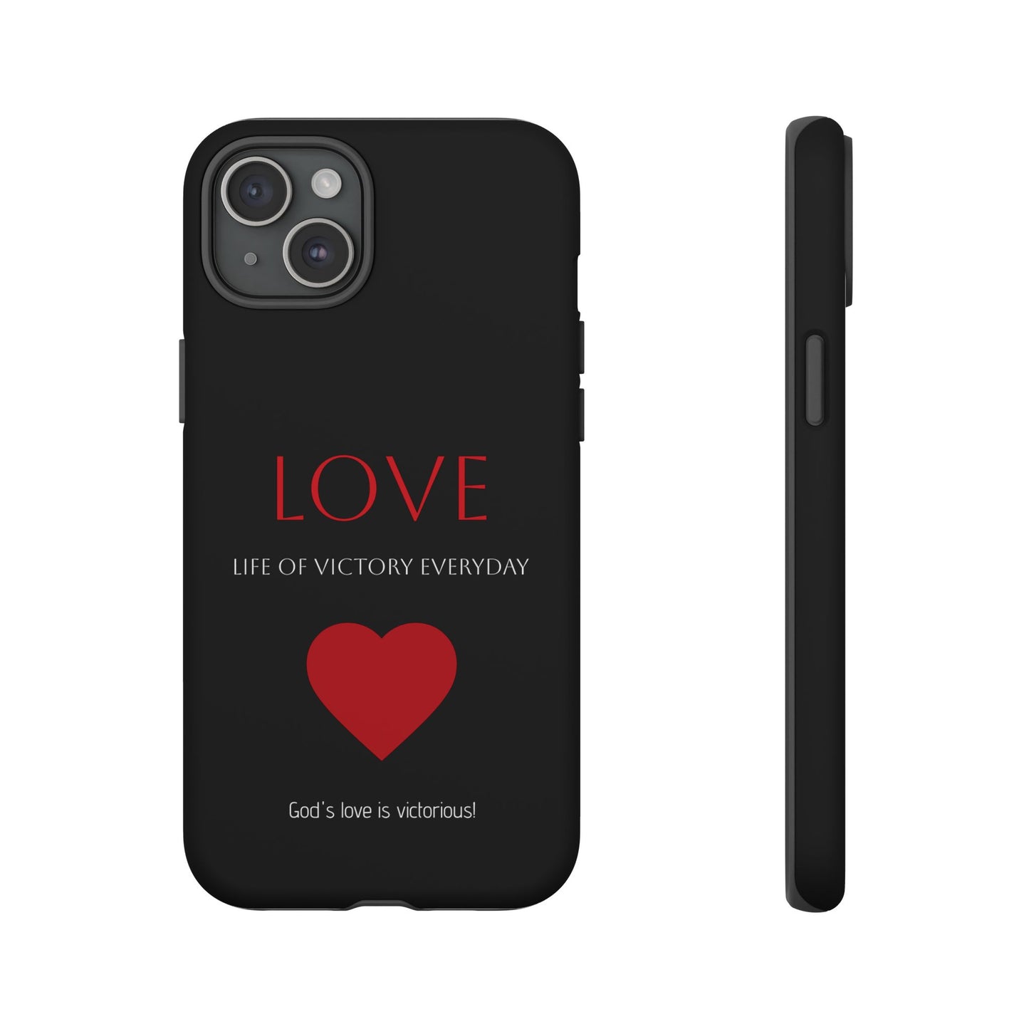 Inspirational LOVE Phone Tough Case