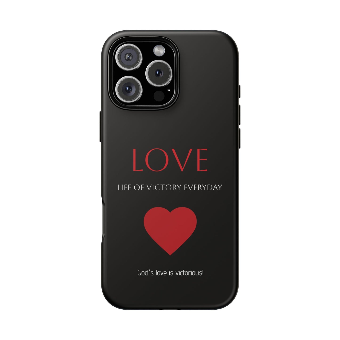 Inspirational LOVE Phone Tough Case