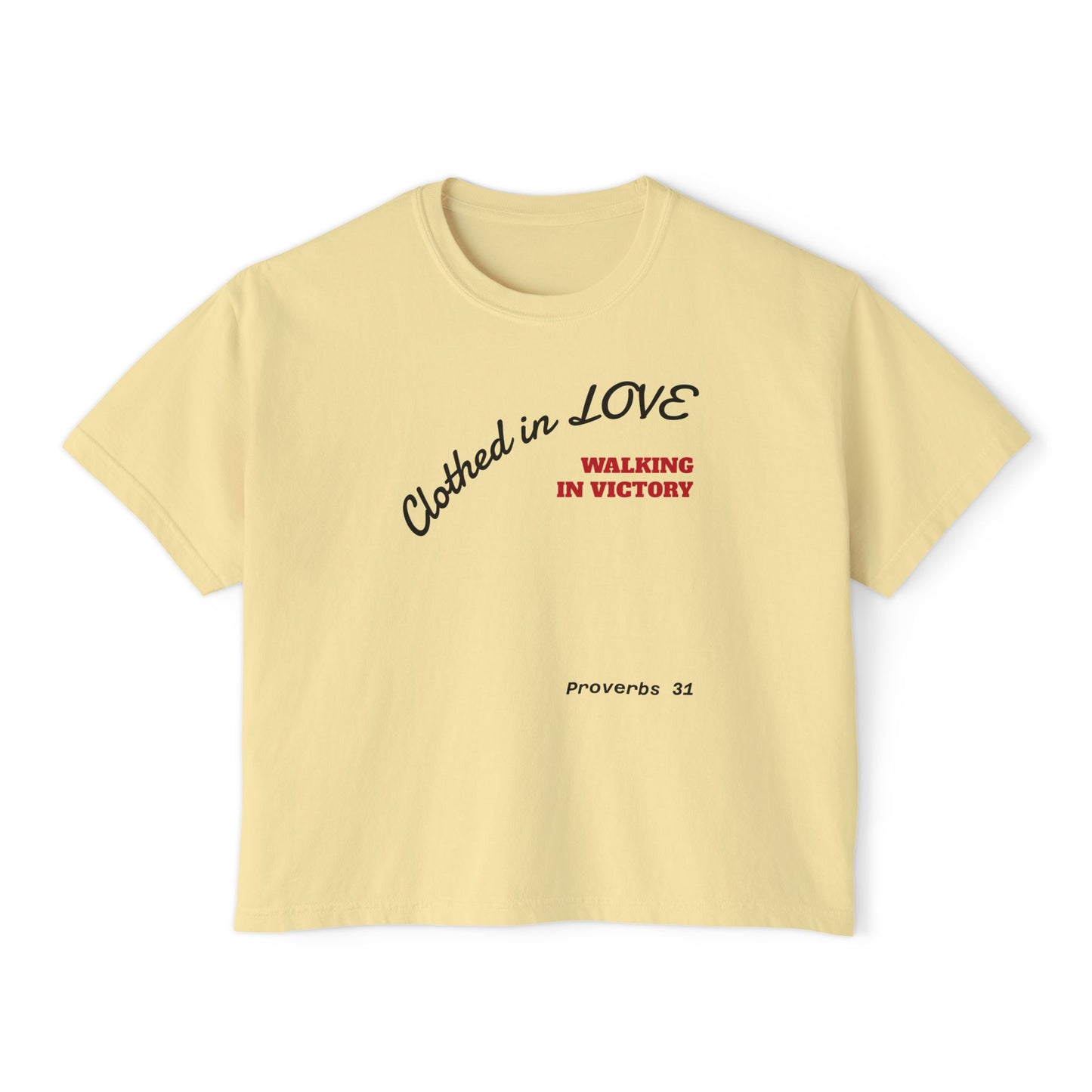 Mothers Clothed in Love Boxy Tee — Proverbs 31 Inspirational Women's Shirt