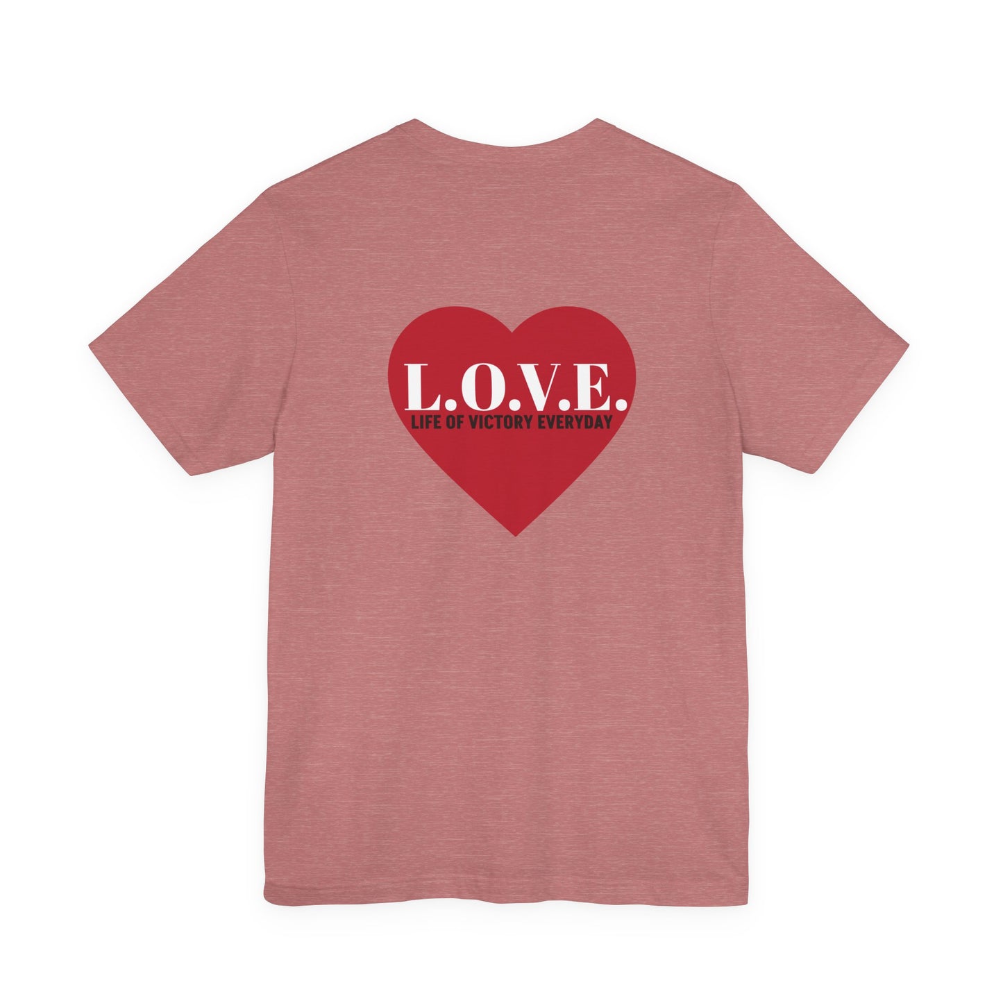 Mothers Tee — "Clothed in Love, Walking in Victory" (Proverbs 31) with L.O.V.E. Heart