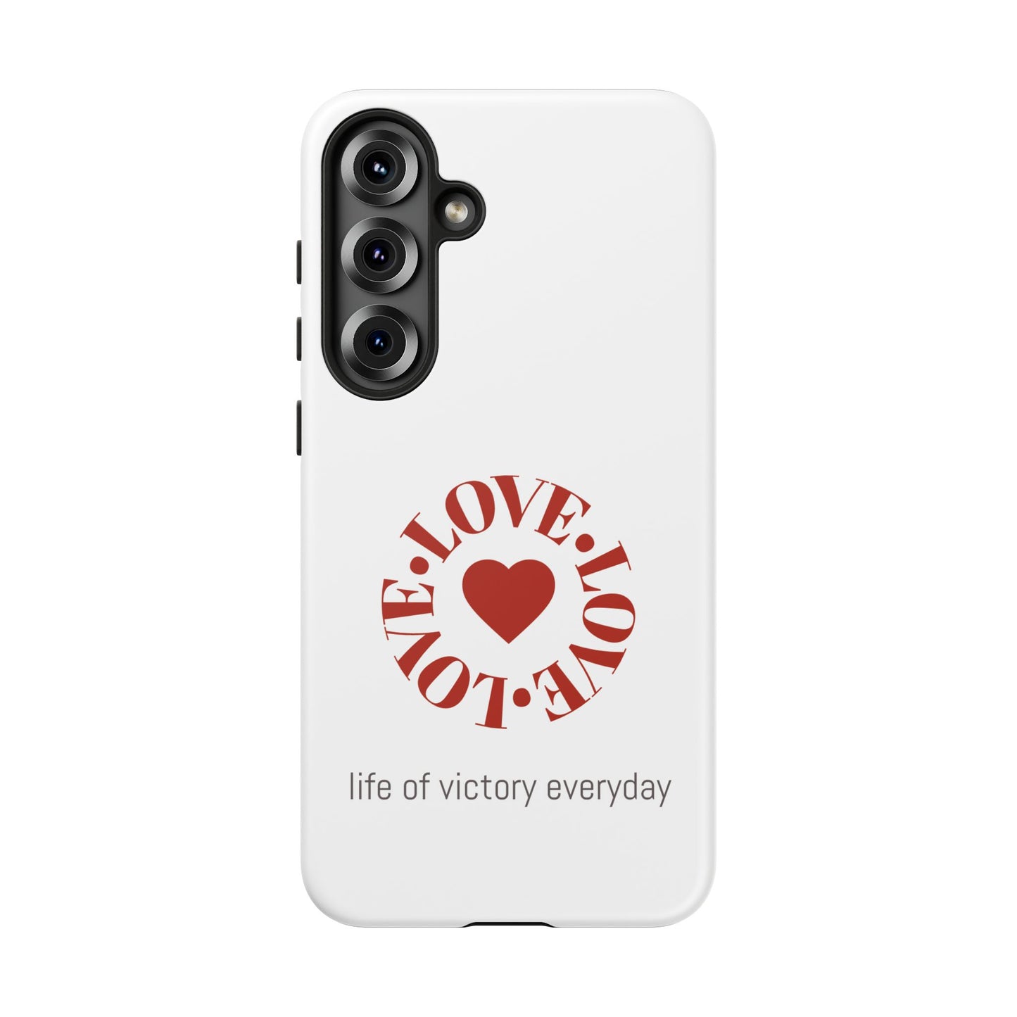 Inspirational LOVE Phone Tough Cases