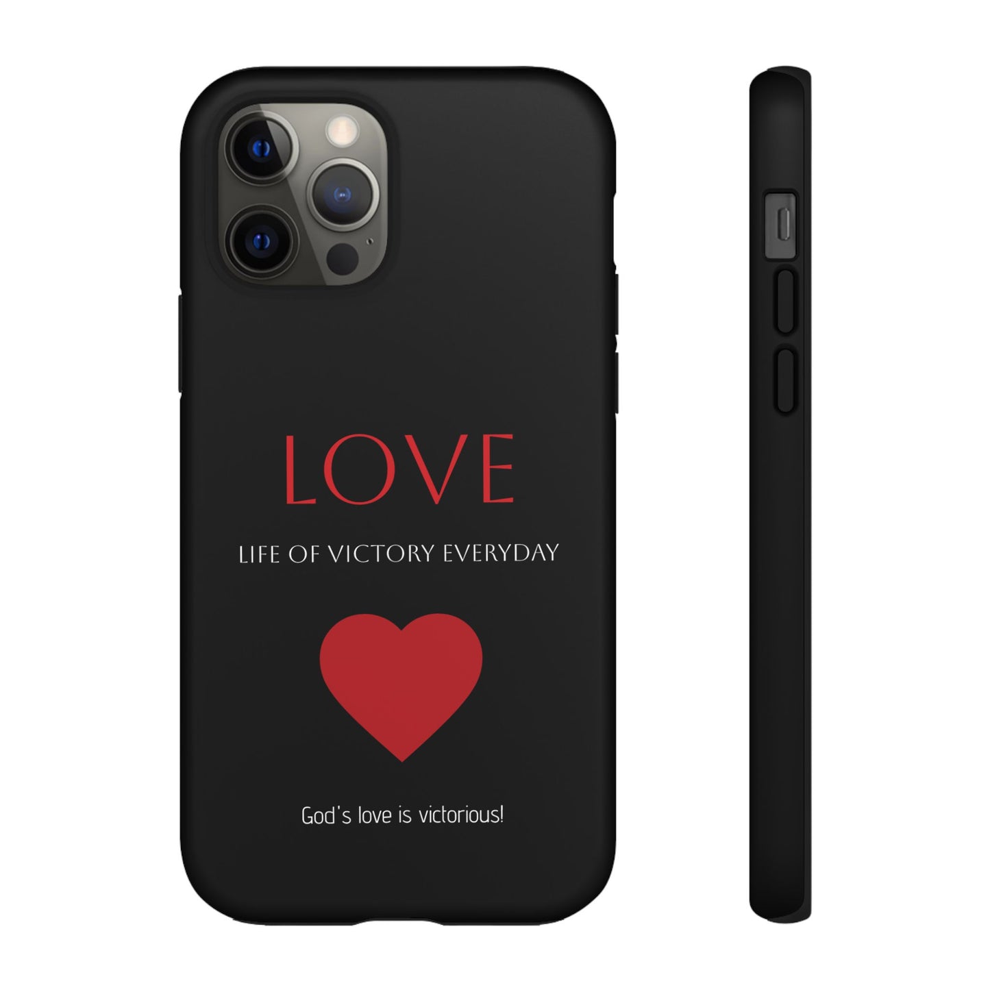 Inspirational LOVE Phone Tough Case