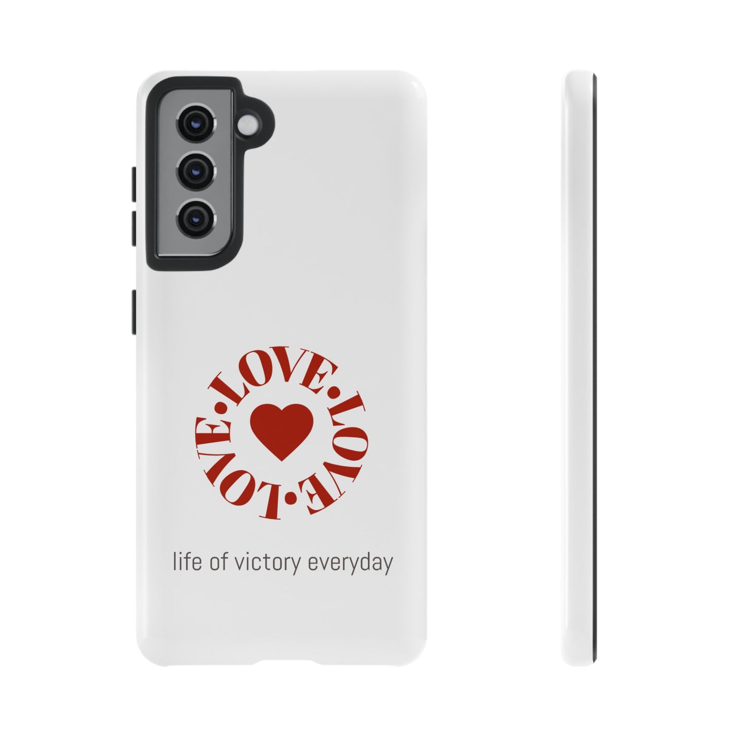 Inspirational LOVE Phone Tough Cases