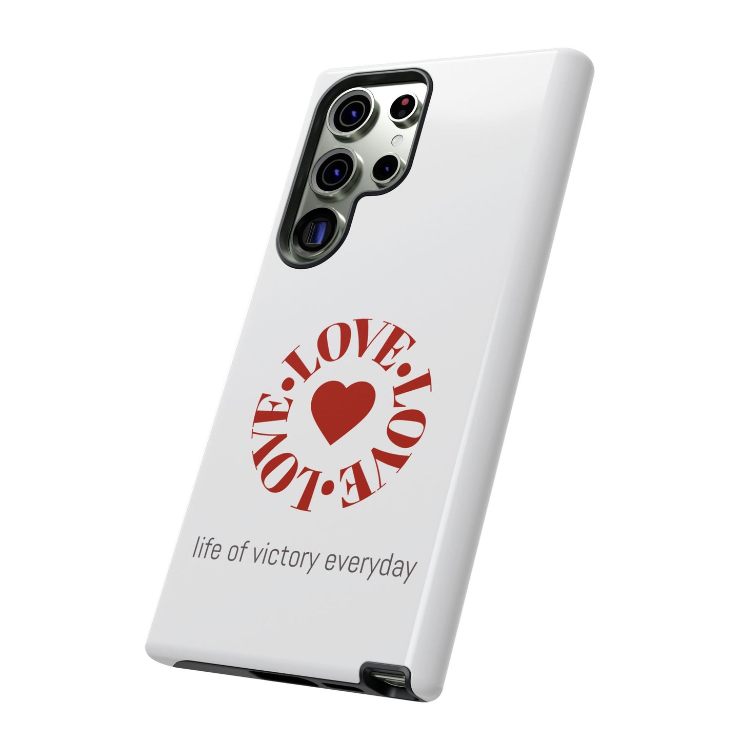 Inspirational LOVE Phone Tough Cases