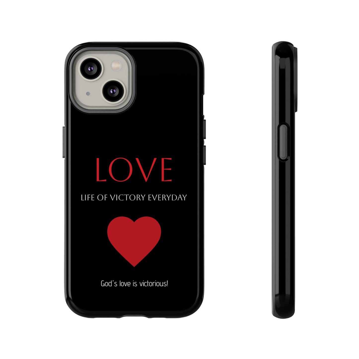 Inspirational LOVE Phone Tough Case