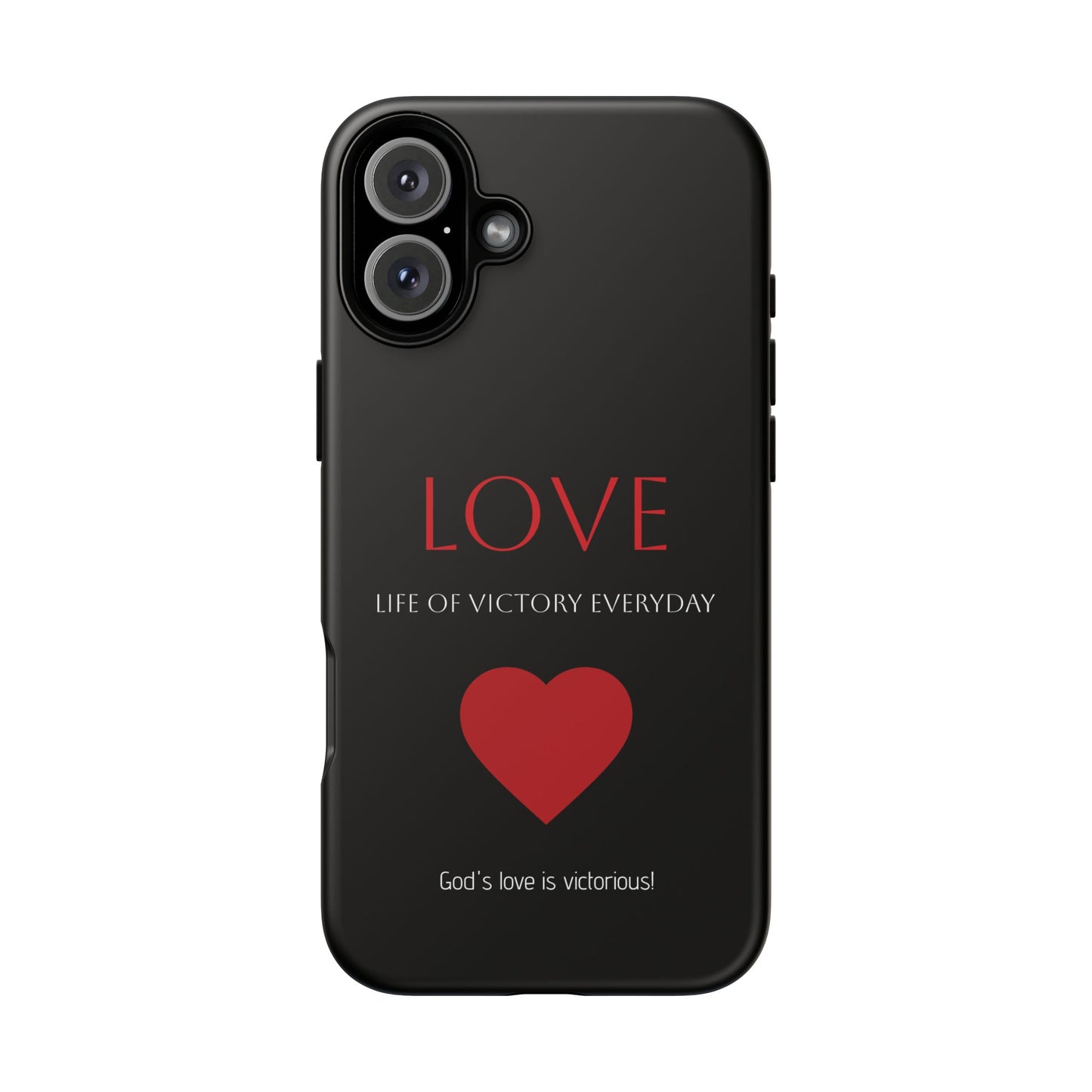 Inspirational LOVE Phone Tough Case