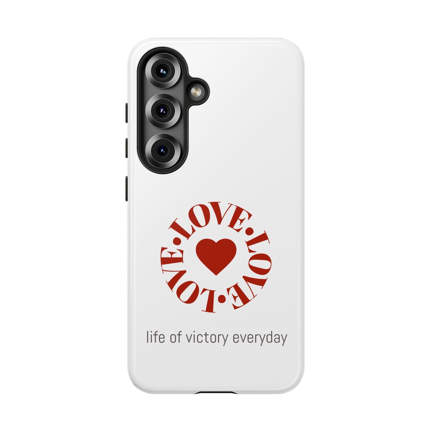 Inspirational LOVE Phone Tough Cases