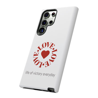 Inspirational LOVE Phone Tough Cases