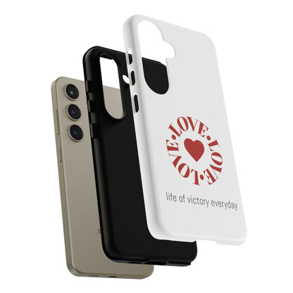 Inspirational LOVE Phone Tough Cases