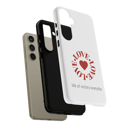Inspirational LOVE Phone Tough Cases