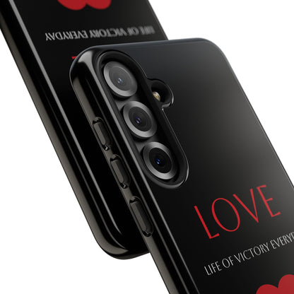 Inspirational LOVE Phone Tough Case