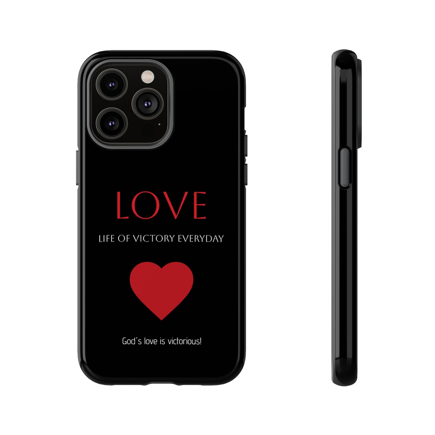 Inspirational LOVE Phone Tough Case