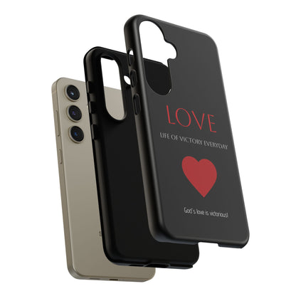 Inspirational LOVE Phone Tough Case