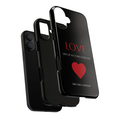 Inspirational LOVE Phone Tough Case