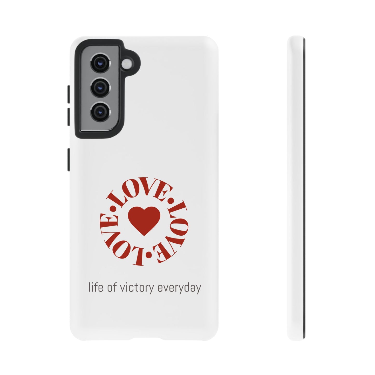 Inspirational LOVE Phone Tough Cases
