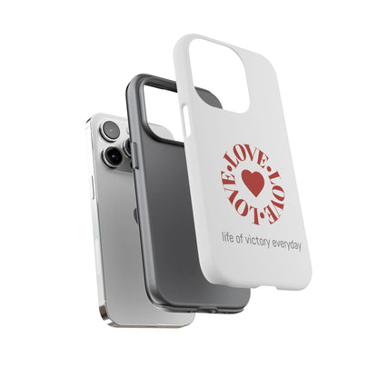 Inspirational LOVE Phone Tough Cases