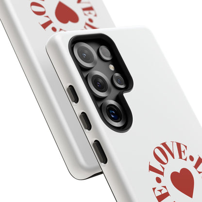 Inspirational LOVE Phone Tough Cases