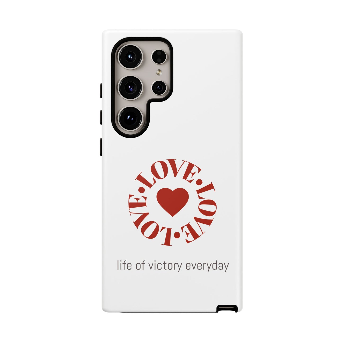 Inspirational LOVE Phone Tough Cases