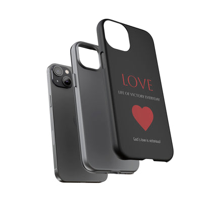 Inspirational LOVE Phone Tough Case
