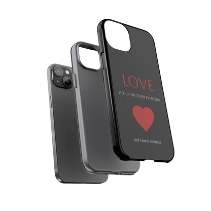 Inspirational LOVE Phone Tough Case