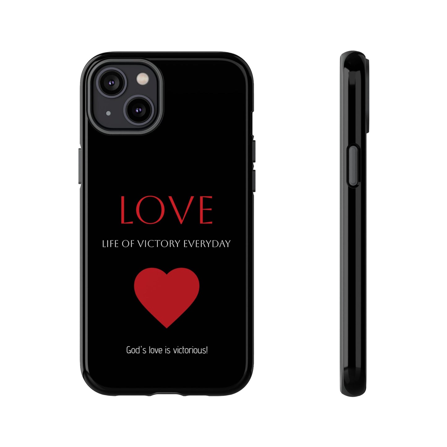 Inspirational LOVE Phone Tough Case