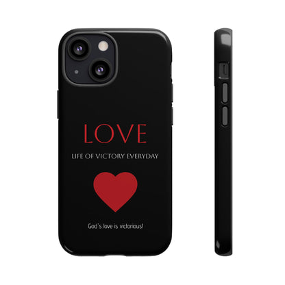 Inspirational LOVE Phone Tough Case