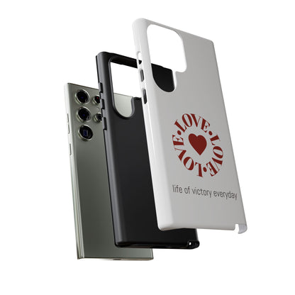 Inspirational LOVE Phone Tough Cases