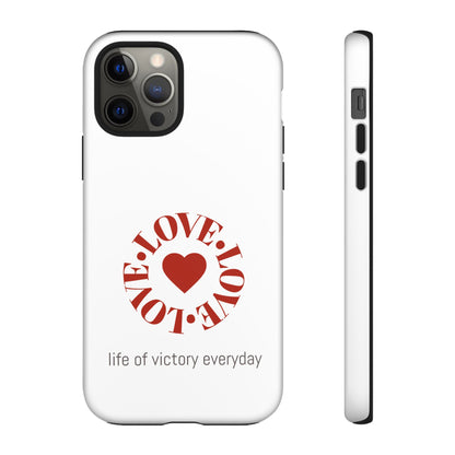 Inspirational LOVE Phone Tough Cases