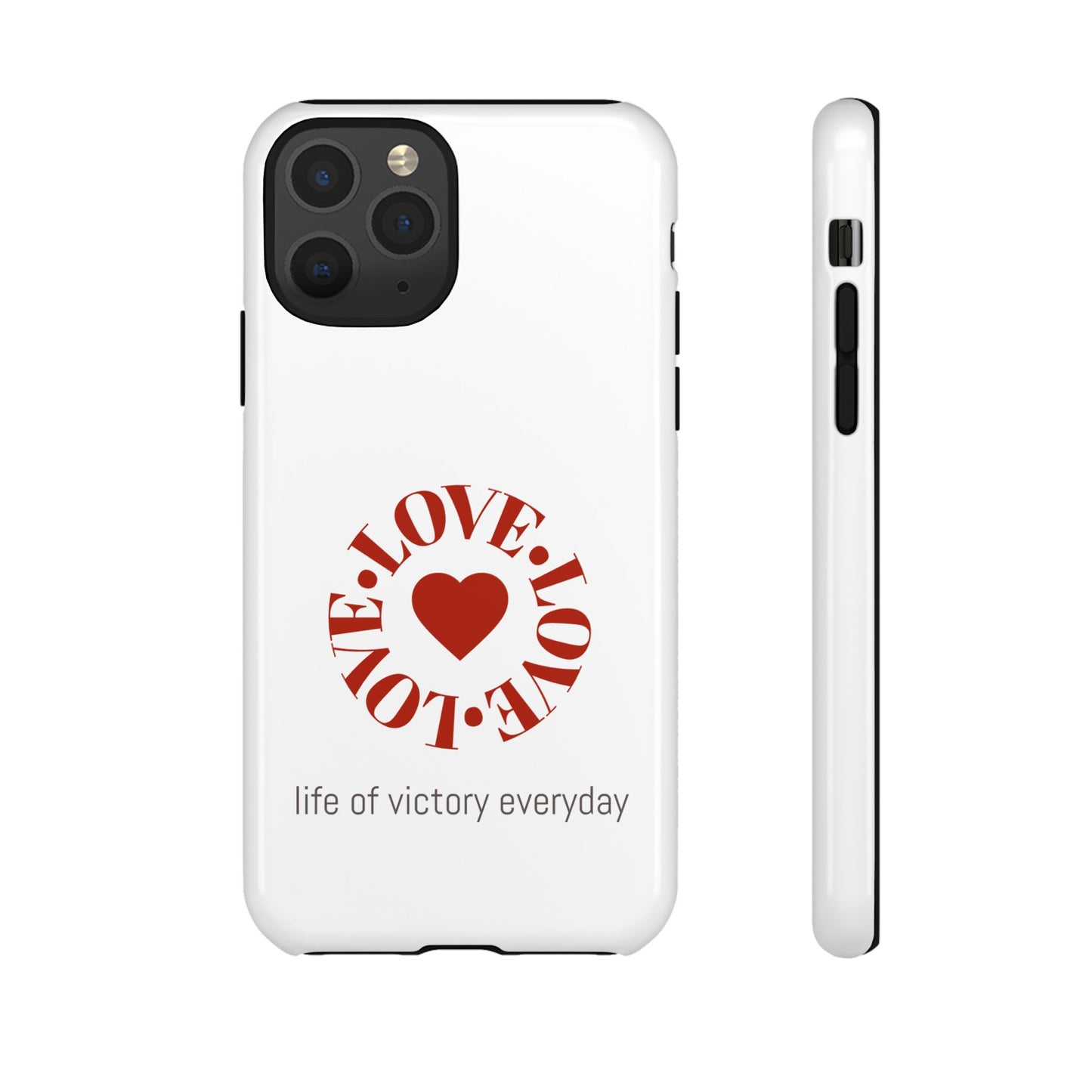Inspirational LOVE Phone Tough Cases