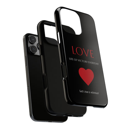 Inspirational LOVE Phone Tough Case